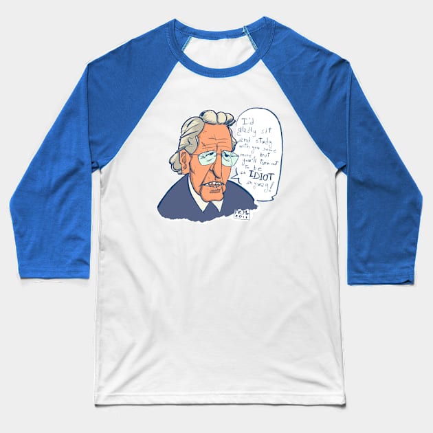 Chomsky accepts you s you are! Baseball T-Shirt by FrancescoM